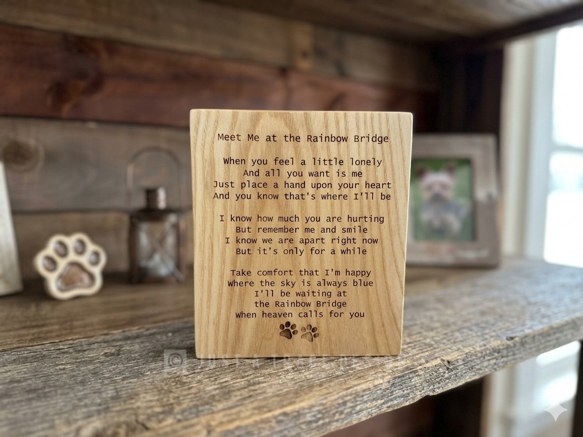 Meet Me at the Rainbow Bridge, Wooden Dog or Cat Memorial Sign, Pet Loss Gift, Shelf Sitter Sign