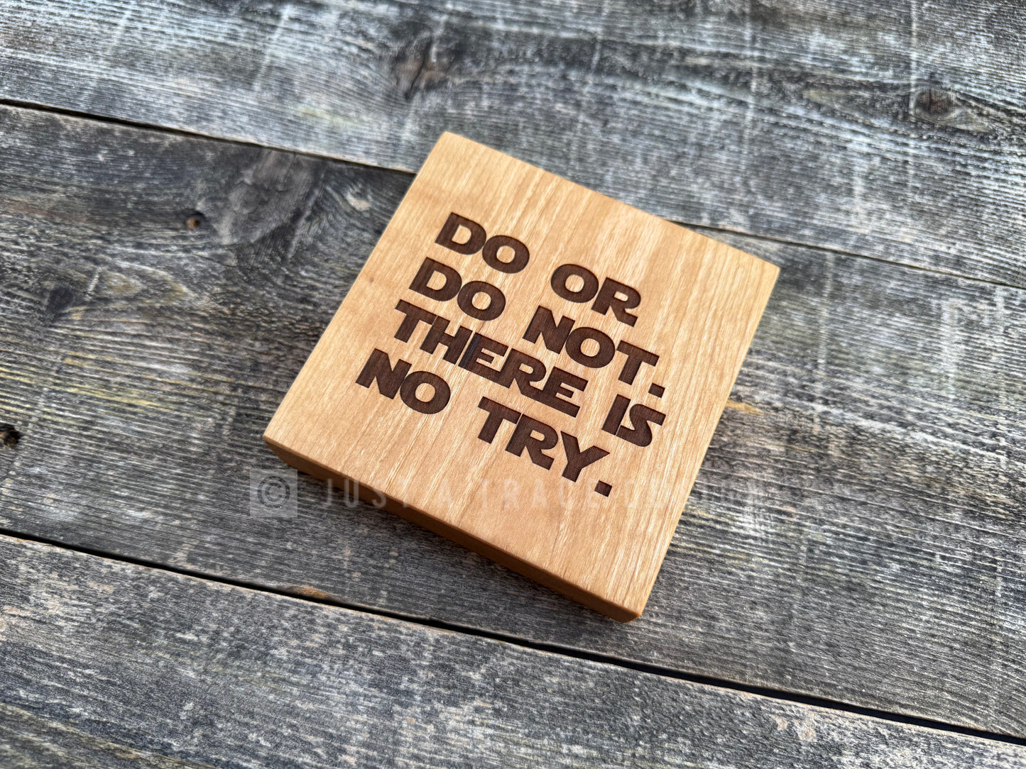 Do Or Do Not. There Is No Try. Mini Block Wooden Sign, Rebel Force, Home Desk Decor, Wood Shelf Sitter Sign, Handmade Gift, 4"x4"x3/4" Sign
