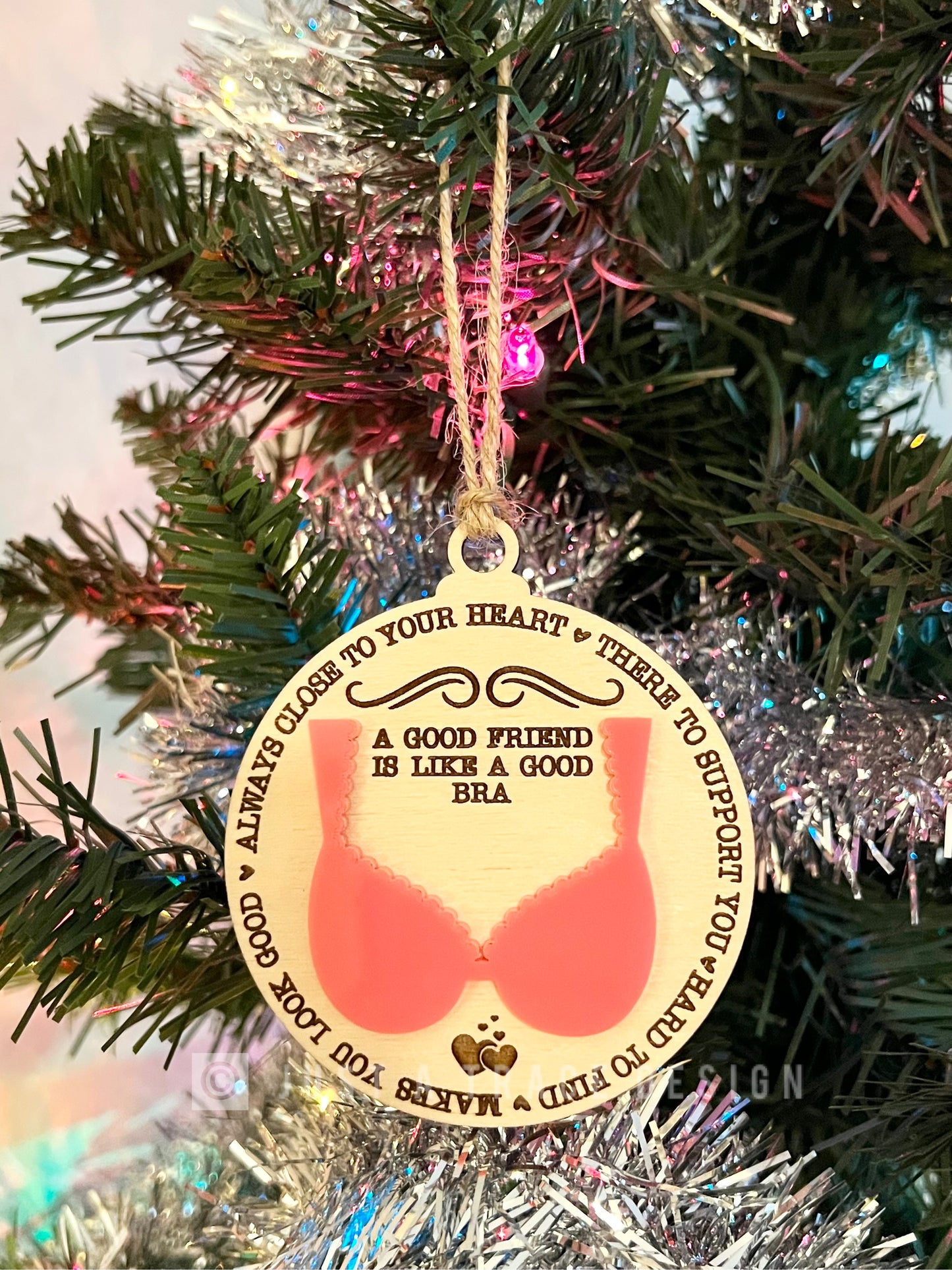 A Good Friend is Like a Good Bra Christmas Ornament, Friend Ornament, Christmas Light Ornament, Holiday Ornament, Christmas Tree Ornament