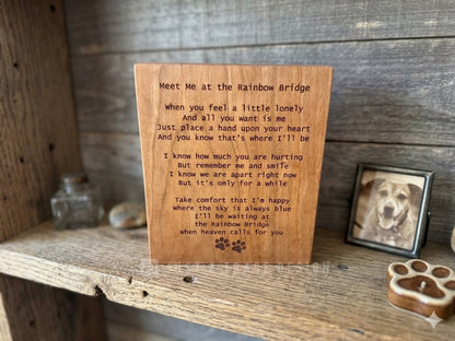 Meet Me at the Rainbow Bridge, Wooden Dog or Cat Memorial Sign, Pet Loss Gift, Shelf Sitter Sign
