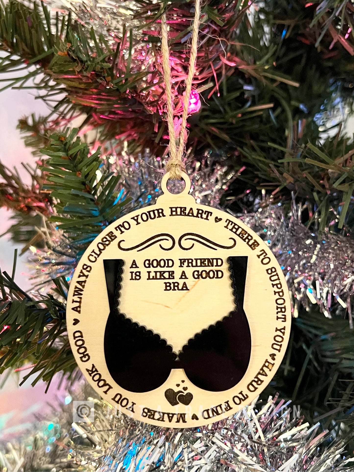 A Good Friend is Like a Good Bra Christmas Ornament, Friend Ornament, Christmas Light Ornament, Holiday Ornament, Christmas Tree Ornament